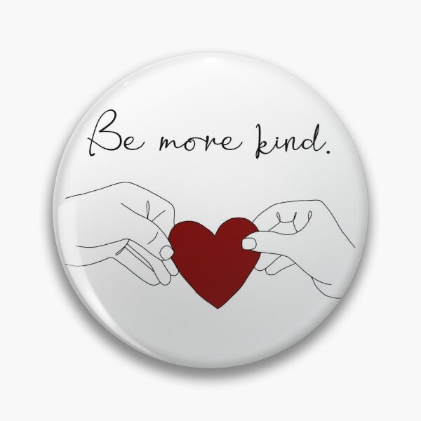 Item preview, Be more kind designed and sold by Nadine Nauschutz.