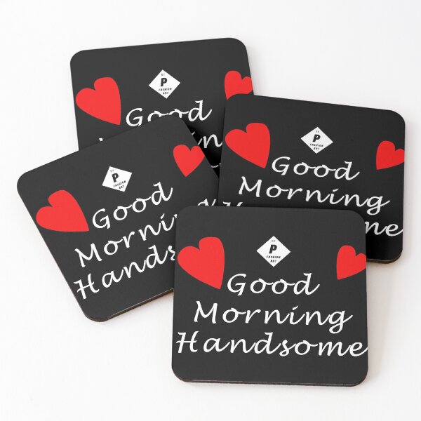 Item preview, Good Morning Handsome designed and sold by BK-Fishing.