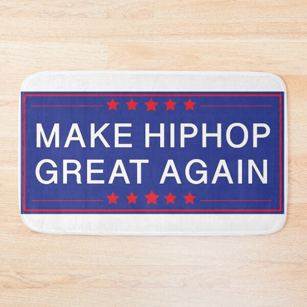 Item preview, MAKE HIPHOP GREAT AGAIN designed and sold by estudio3e.