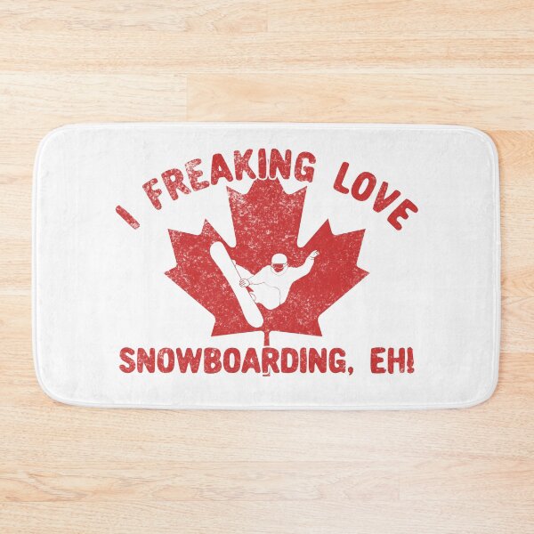 Item preview, I Freaking Love Snowboarding, Eh! designed and sold by Dan66.