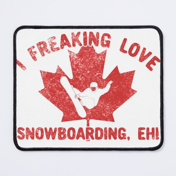 Item preview, I Freaking Love Snowboarding, Eh! designed and sold by Dan66.