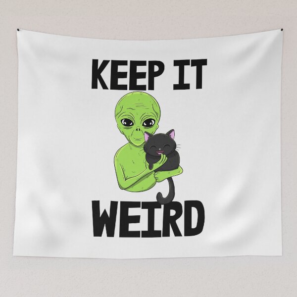 Item preview, Keep It Weird designed and sold by Bendthetrend.