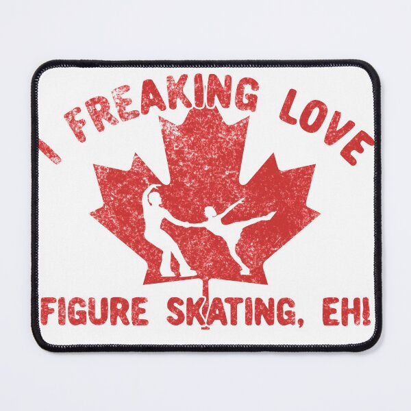 Item preview, I Freaking Love Figure Skating, Eh! designed and sold by Dan66.