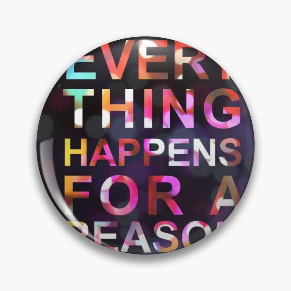 Item preview, Everything happens for a reason designed and sold by aleibanez.