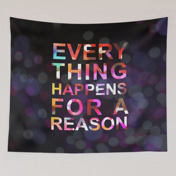 Item preview, Everything happens for a reason designed and sold by aleibanez.