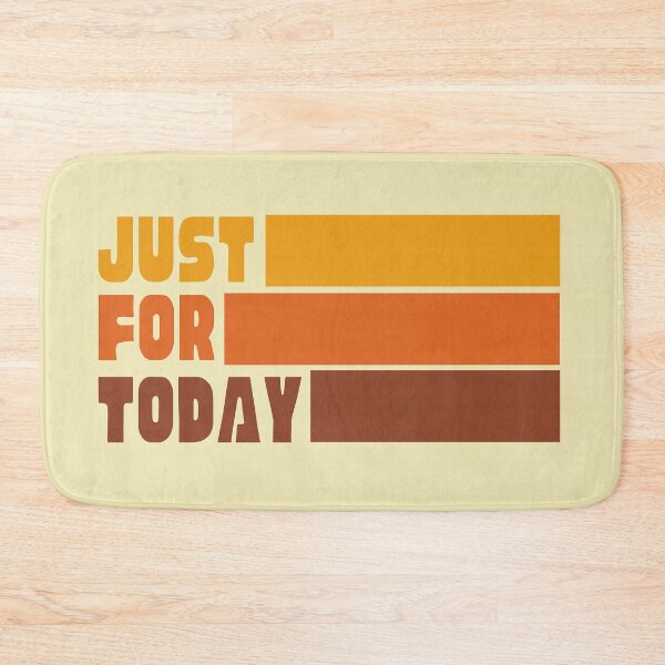 Item preview, Just for Today - AA Slogan designed and sold by superbling.