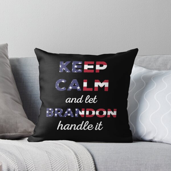 Item preview, Keep Calm And Let Brandon Handle It designed and sold by tr3nding.