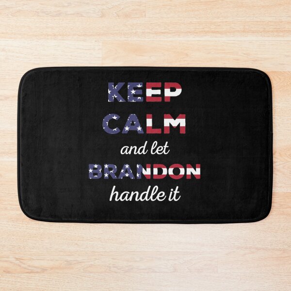 Item preview, Keep Calm And Let Brandon Handle It designed and sold by tr3nding.