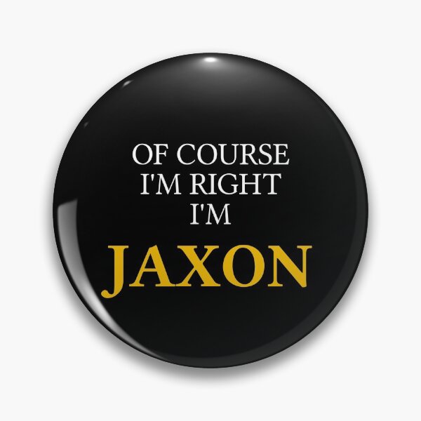 Item preview, Of course I'm right I'm Jaxon	 designed and sold by mugify.