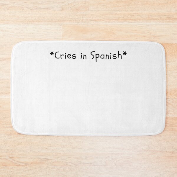 Item preview, Cries In Spanish - Funny Typography Design Gift Idea For Spanish People and Latins designed and sold by Prince - Bestseller ★★★★★.