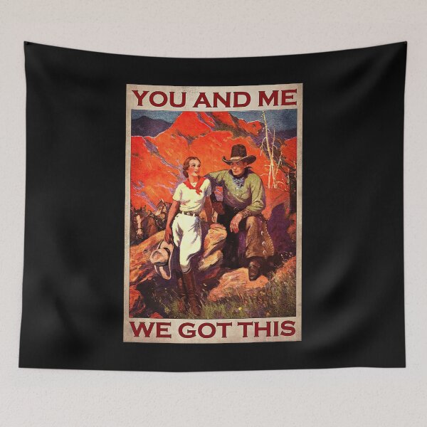 Item preview, You And Me We Got This - Poster For Cowboy And Cowgirl - Cowboy With Cowgirl Birthday Gift  designed and sold by PaulaSpringArt.