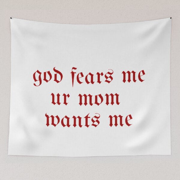 Item preview, Copy of God fears me, your mom wants me designed and sold by daphhne.