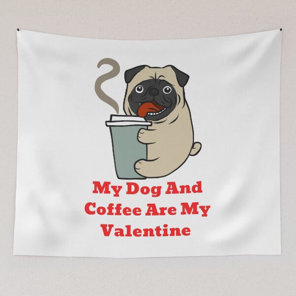Item preview, my dog and coffee are my valentine  designed and sold by ghadirjo.