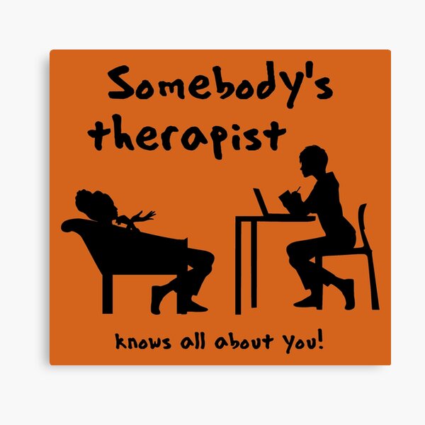 Item preview, Somebody's therapist knows all about you (black) designed and sold by SolidEarthArt.