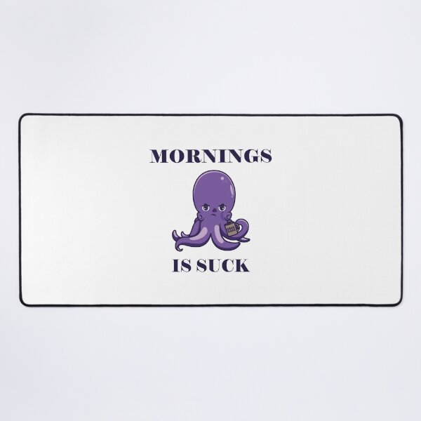 Item preview, Mornings Suck octopus drinking coffee designed and sold by mountassirmahdi.