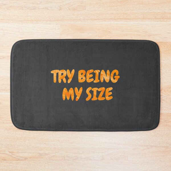 Item preview, 1000 Pound Sisters Iconic Line Try Being My Size    designed and sold by vincent-engberg.