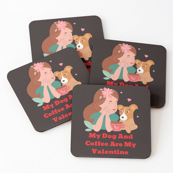Item preview,  my dog and coffee are my valentine  designed and sold by ghadirjo.