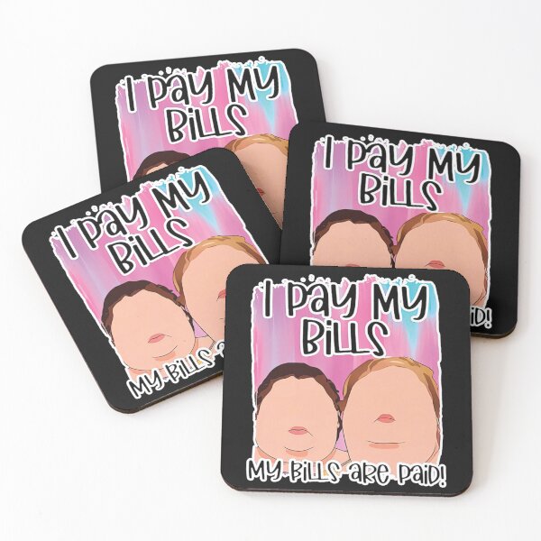 Item preview, I Pay My Bills - My Bills Are Paid- 1000 pound sisters - Funny Cool Unique Design   designed and sold by vincent-engberg.