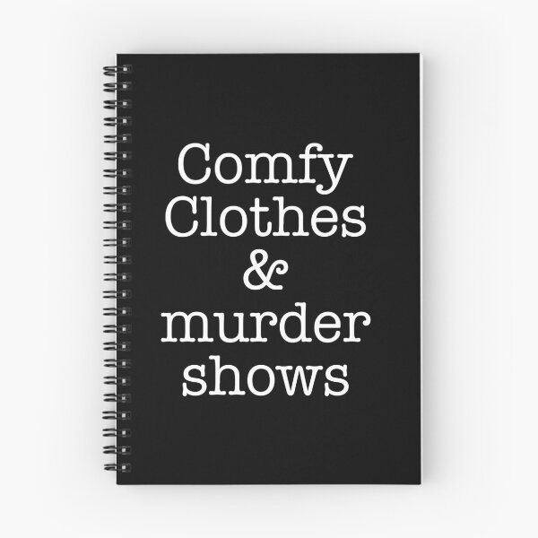 Item preview, Comfy clothes and murder shows designed and sold by MachioCooran.