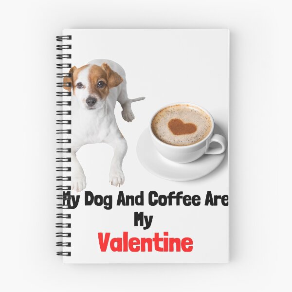Item preview,   my dog and coffee are my valentine  designed and sold by ghadirjo.