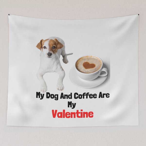 Item preview,   my dog and coffee are my valentine  designed and sold by ghadirjo.