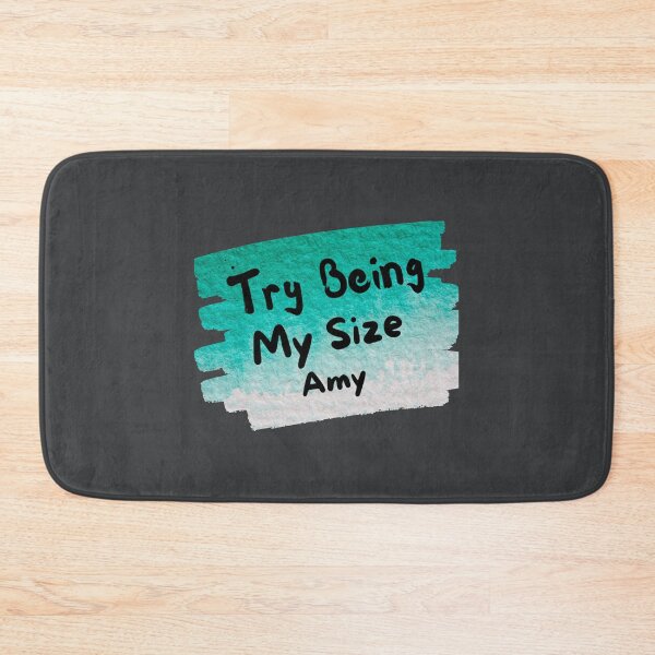 Item preview, Try Being My Size Amy   designed and sold by vincent-engberg.