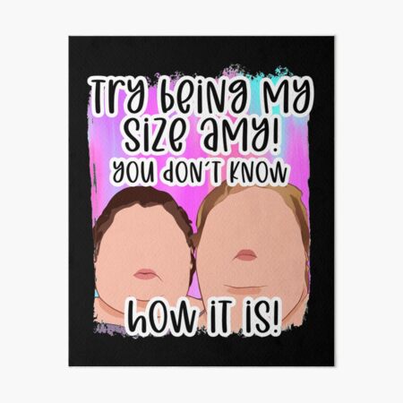 "Try being my size Funny you ain’t a prize Amy 1000 lb pound Tammy show