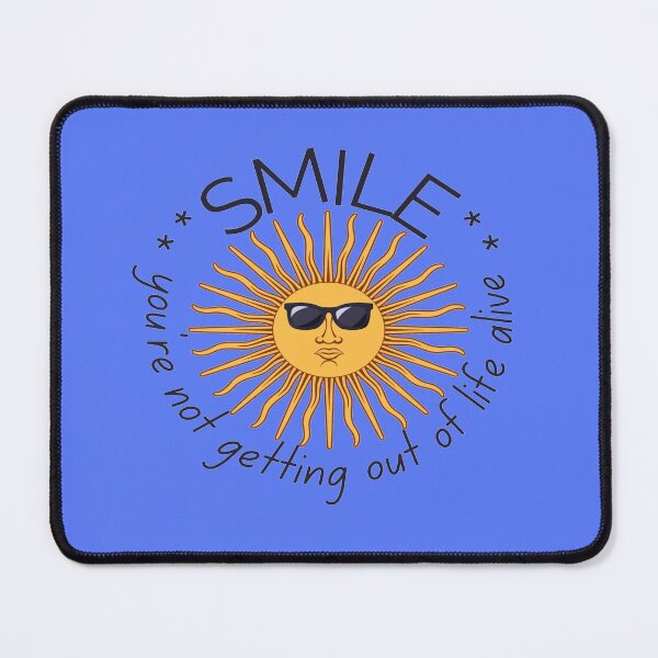 Item preview, Inspirational Life Quotes: Smile! You're not getting out of life alive designed and sold by VibingtoNature.