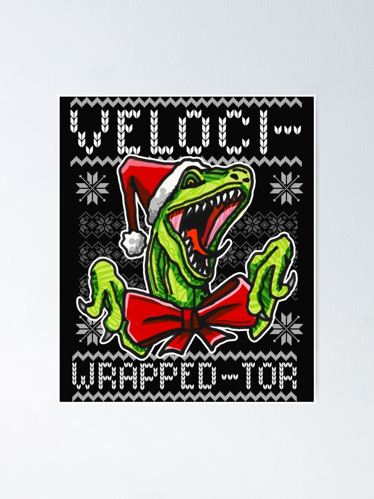 Póster «Divertido suéter navideño feo con temática de dinosaurio  Velociraptor» de RyderKenelm | Redbubble
