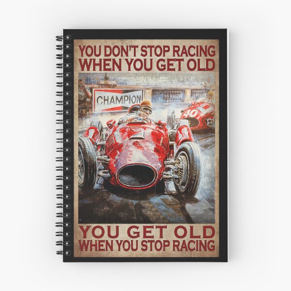 Item preview, Men Racing Car Champion - You Don't Stop Racing When You Get Old You Get Old When You Stop Racing  designed and sold by HerBertTeee.