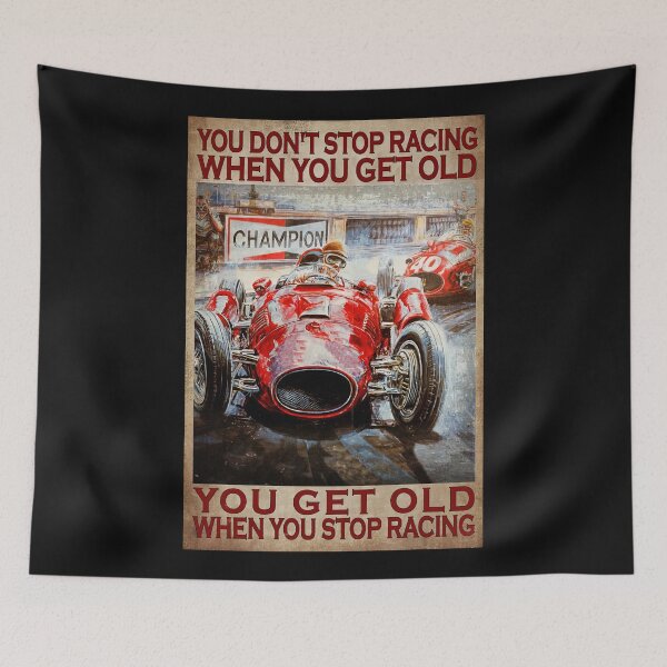 Item preview, Men Racing Car Champion - You Don't Stop Racing When You Get Old You Get Old When You Stop Racing  designed and sold by HerBertTeee.