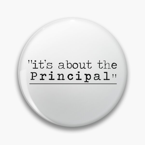 Item preview, It's About The Principal designed and sold by AmazingAmateur.