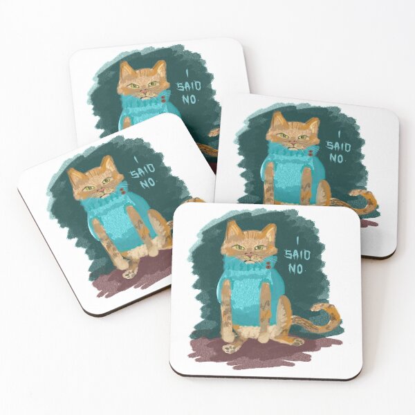 Item preview, I SAID NO! Sassy Cat designed and sold by MushroomCore.