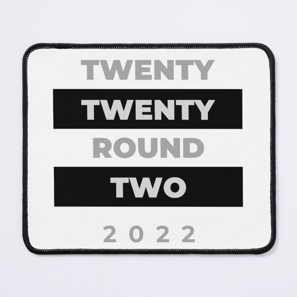 Item preview, Twenty Twenty Round Two 2022 designed and sold by MindOfCreation.