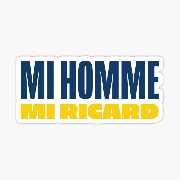 Mi Homme, Mi Ricard Sticker