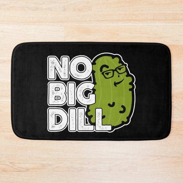 Item preview, Foodie No Big Deal Pickle Food Pun Dad Jokes No Big Dill designed and sold by wrestletoys.