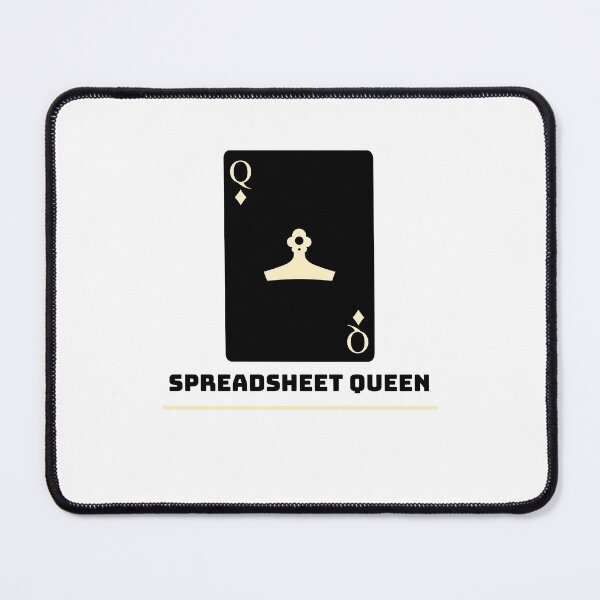 Item preview, Spreadsheet Queen designed and sold by spokoandstuff.