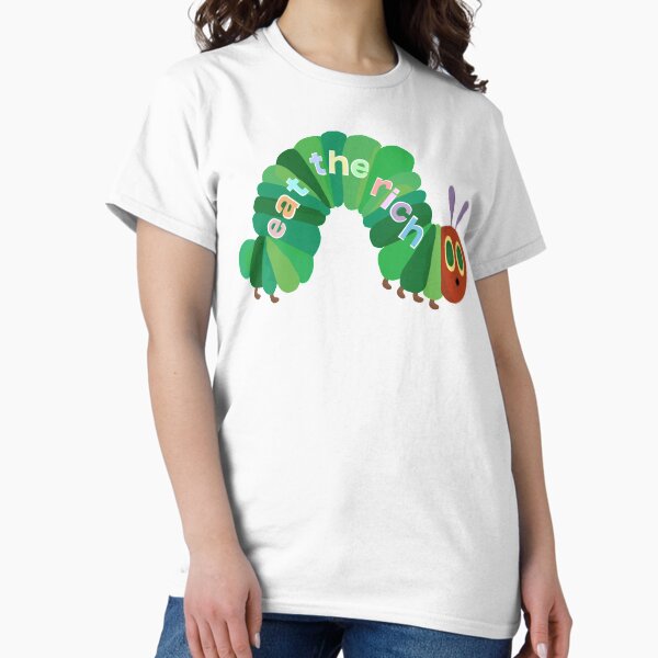 Item preview, Eat The Rich Hungry Caterpillar designed and sold by ClobberAnd.