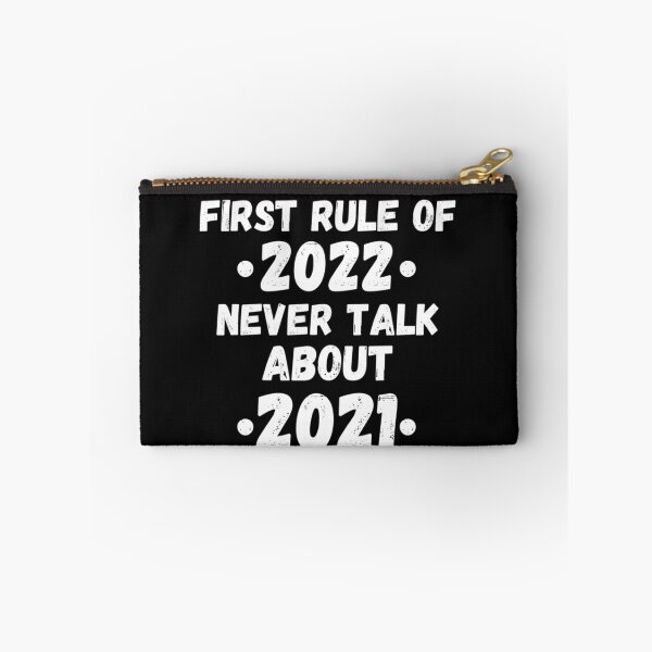 Item preview,  first rule of 2022 never talk about 2021 designed and sold by salahnewdesign.