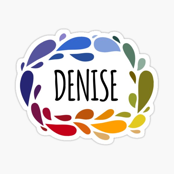 Denise - Names for Wife Daughter and Girl Sticker