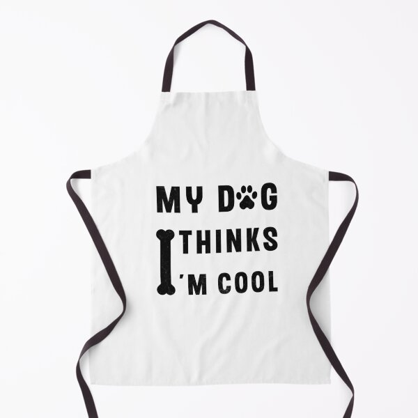 Item preview, My Dog Thinks I'm Cool designed and sold by Dkhalid.