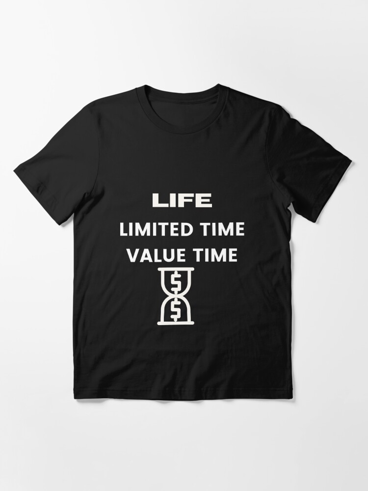 limited time; PRECIOUS EVERYDAY LIFE T-SHIRT