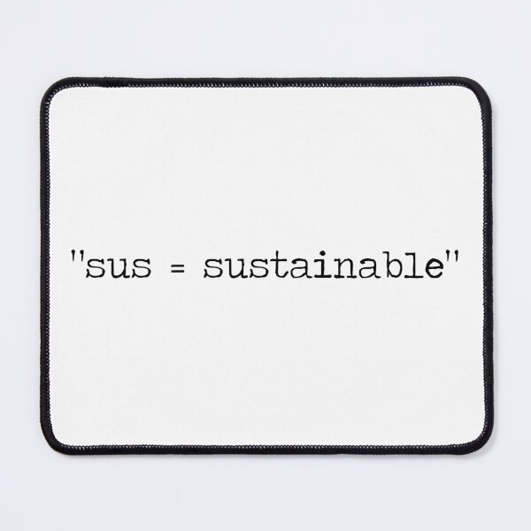 Item preview, sus = sustainable Mumbo Jumbo Hermitcraft Season 8 designed and sold by AmazingAmateur.