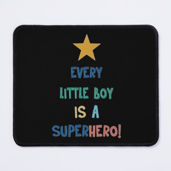 Item preview, every little boy is a super hero designed and sold by Plastic1997.