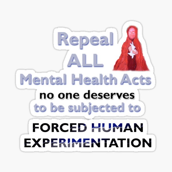 Repeal all Mental Health Acts Sticker
