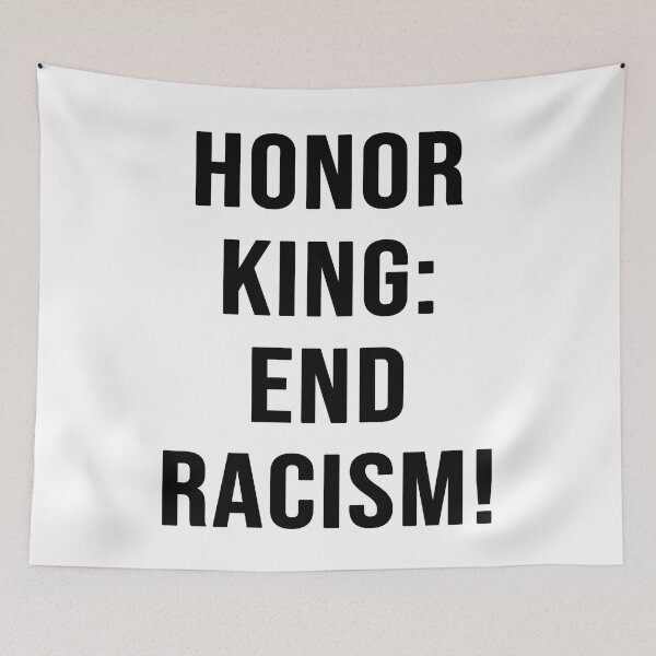 Item preview, Honor King: End Racism! Shirt, Martin Luther King Shirt, Anti-Racism, Black Lives Matter, Equality, Black History, Justice  designed and sold by UniqueStylistic.
