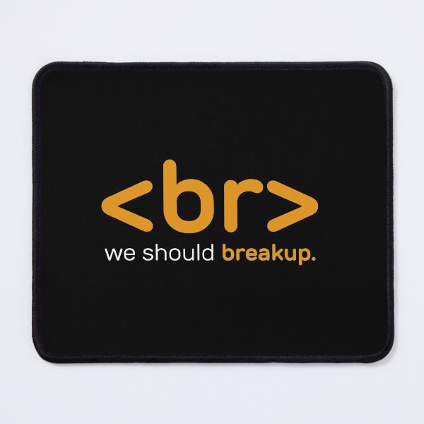Item preview, < br > "We should breakup." designed and sold by Wanc Designs.