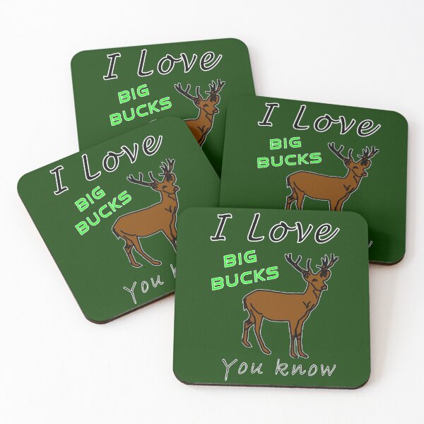 Item preview, I Love Big Bucks designed and sold by BK-Fishing.