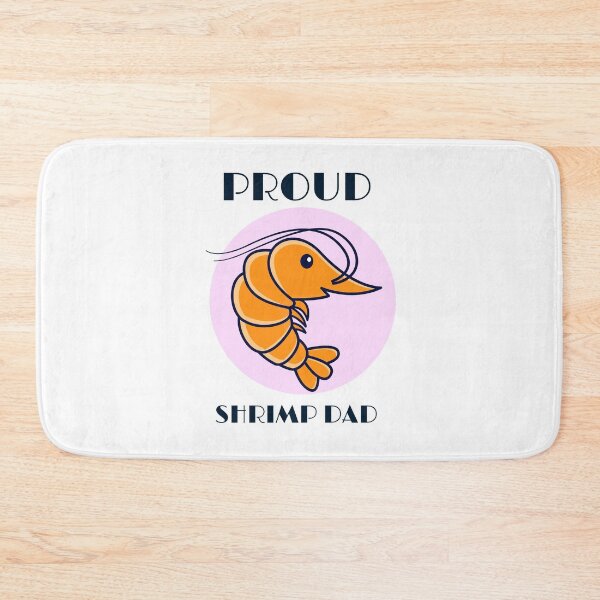 Item preview, Proud Shrimp Dad - seafood lover designed and sold by Rainbow Designs.