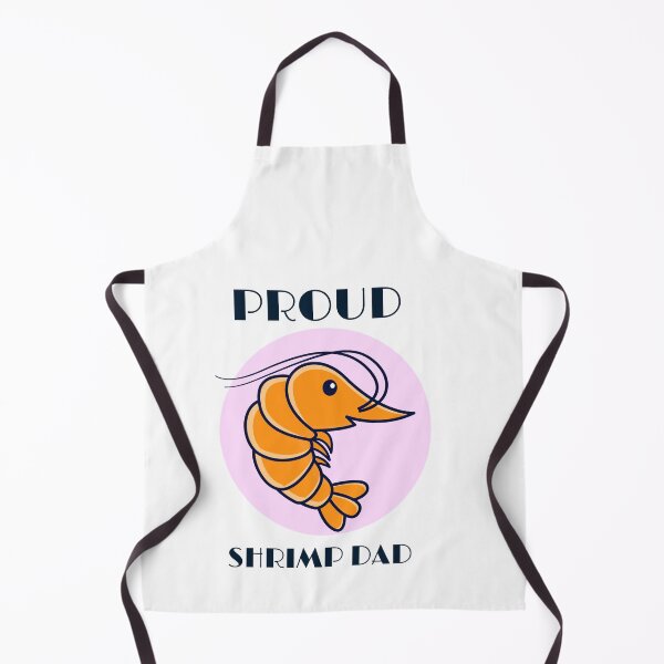 Item preview, Proud Shrimp Dad - seafood lover designed and sold by Rainbow Designs.